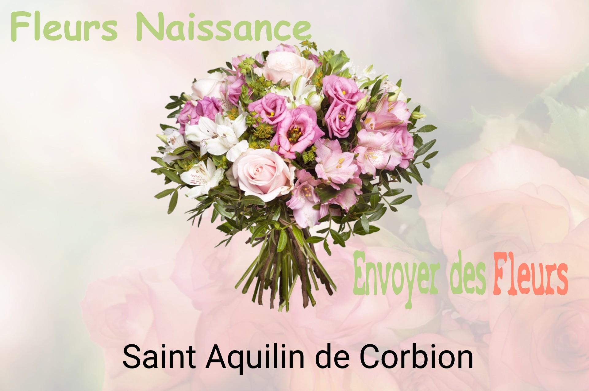 Bouquet de fleurs de naissance livré à Saint-Aquilin-de-Corbion